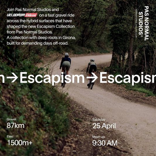 PAS NORMAL STUDIOS ESCAPISM LAUNCH SOCIAL RIDE - 25th April 2026 Velodrom Odeon Girona