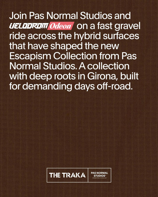 PAS NORMAL STUDIOS ESCAPISM LAUNCH SOCIAL RIDE - 25th April 2026 Velodrom Odeon Girona